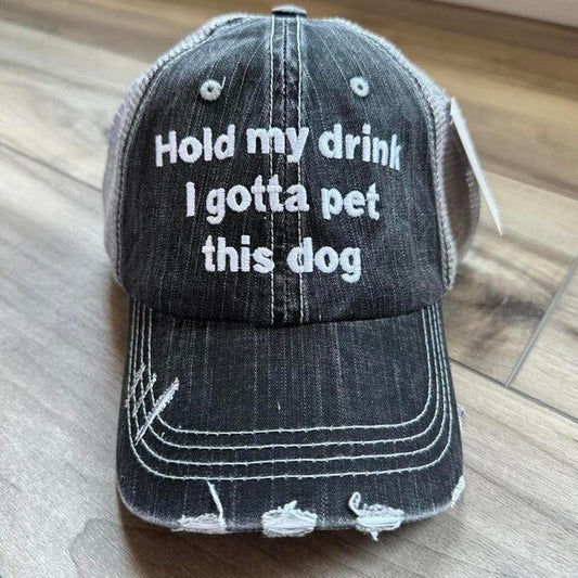 New Katydid Hold my drink I gotta pet this dog trucker hat