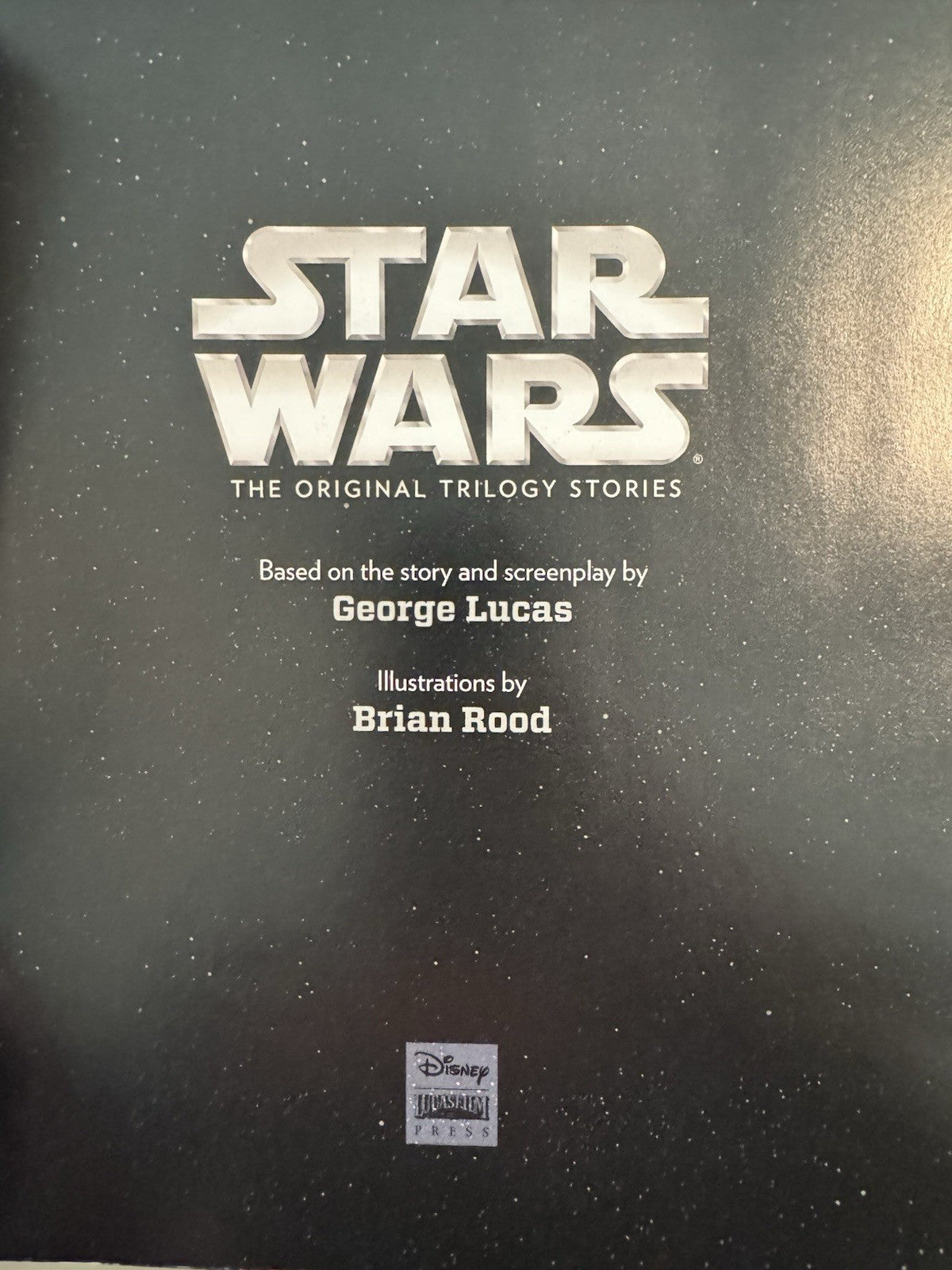 Star Wars The Original Trilogy Stories (2015) First Edition First Printing