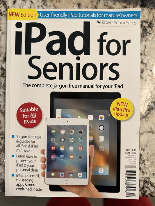  iPad for Seniors Paperback Book BDM's Senior Series Volume 15 Summer 2016