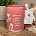 Rae Dunn If Moms Were Flowers I’d Pick You Pink Ceramic Mug New w/ Tag